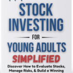 Stock Investing for Young Adults Simplified
